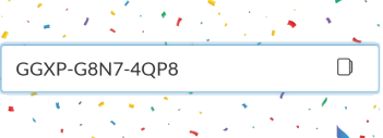 A textbox displaying an alphanumeric code, "GGXP-G8N7-4QP8," is centered on a black background with colorful confetti pieces scattered around. There is also a copy icon to the right of the code.